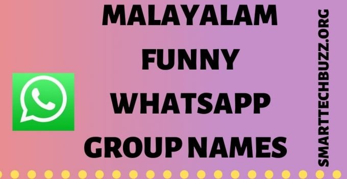 funny whatsapp group names in malayalam Archives - Smart Tech Buzz