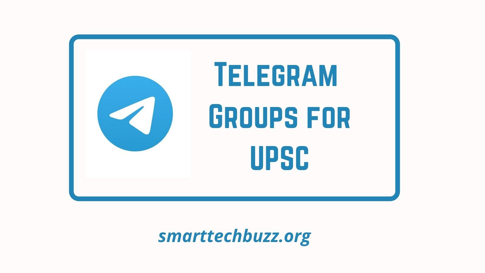 Telegram Groups For Upsc Smart Tech Buzz